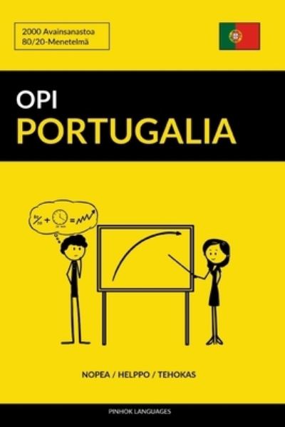 Cover for Pinhok Languages · Opi Portugalia - Nopea / Helppo / Tehokas (Paperback Book) (2017)