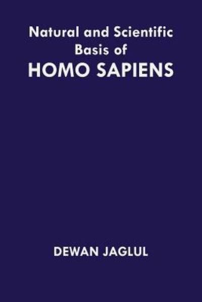 Cover for Dewan Jaglul · Natural and Scientific Basis of Homo Sapiens (Paperback Bog) (2018)