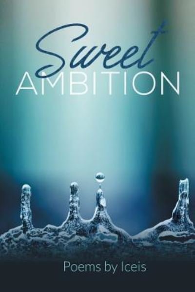Cover for Iceis · Sweet Ambition (Taschenbuch) (2018)