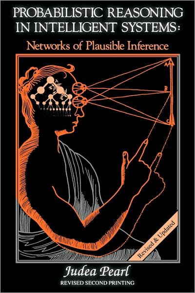 Cover for Judea Pearl · Probabilistic Reasoning in Intelligent Systems: Networks of Plausible Inference (Paperback Book) (1997)