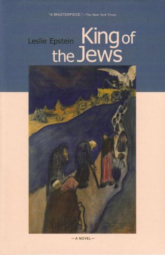 King of the Jews: A Novel - Leslie Epstein - Książki - Other Press LLC - 9781590510797 - 17 lutego 2004