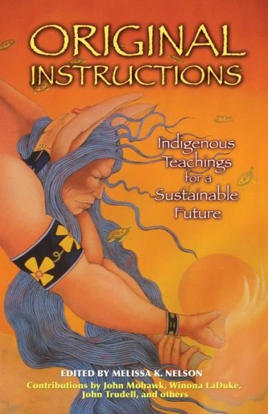 Cover for Melissa Nelson · Original Instructions: Indigenous Teachings for a Sustainable Future (Paperback Book) (2008)