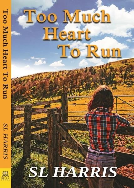 Cover for SL Harris · Too Much Heart to Run (Paperback Bog) (2016)