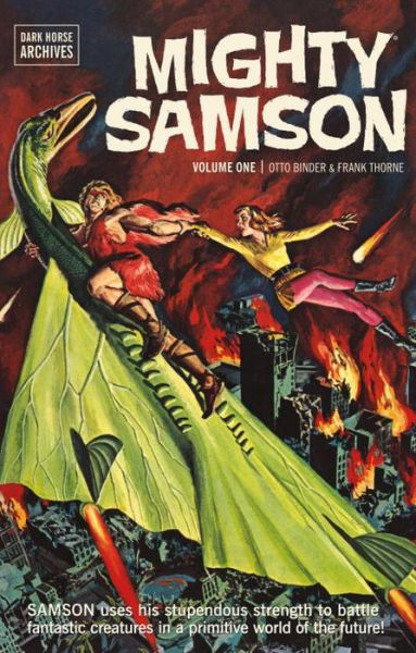 Cover for Otto Binder · Mighty Samson Archives Volume 1 (Hardcover Book) (2010)