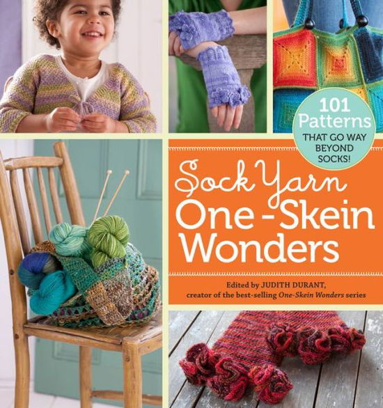 Sock Yarn One-Skein Wonders (R) - Judith Durant - Books - Storey Publishing LLC - 9781603425797 - November 13, 2010