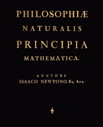 Cover for Newtono Isaaco Newtono · Philosophiae Naturalis Principia Mathematica (Paperback Book) [Latin edition] (2010)