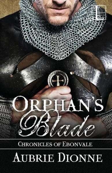 Cover for Aubrie Dionne · Orphan's Blade (Paperback Book) (2015)