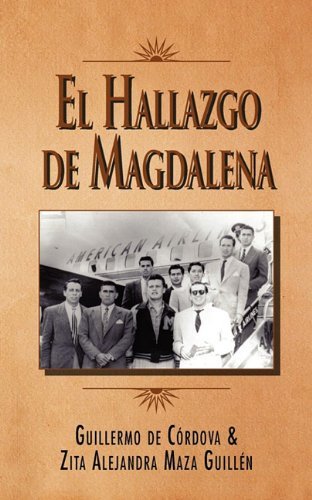 Cover for Zita Alejandra Maza Guillén · El Hallazgo De Magdalena (Paperback Book) [Spanish edition] (2010)