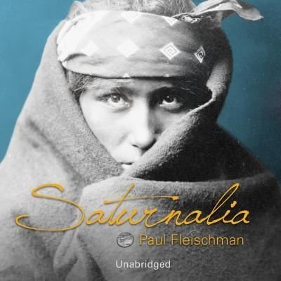 Cover for Paul Fleischman · Saturnalia (CD) (2013)