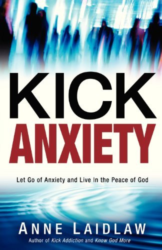 Cover for Anne Laidlaw · Kick Anxiety (Taschenbuch) [First edition] (2012)