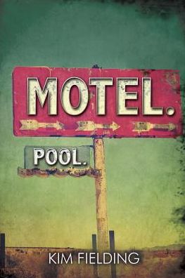 Cover for Kim Fielding · Motel. Pool. (Paperback Book) [New edition] (2014)