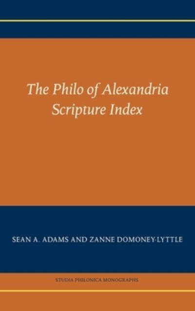 Cover for Sean a Adams · The Philo of Alexandria Scripture Index (Hardcover Book) (2023)