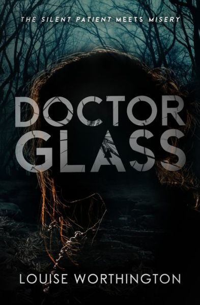 Cover for Louise Worthington · Doctor Glass (Paperback Book) (2022)