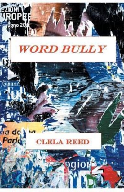 Cover for Clela Reed · Word Bully (Paperback Bog) (2018)