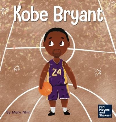 Cover for Mary Nhin · Kobe Bryant (Book) (2021)