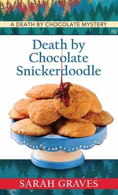 Cover for Sarah Graves · Death by Chocolate Snickerdoodle (Gebundenes Buch) (2021)