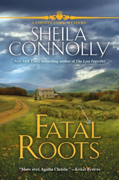 Cover for Sheila Connolly · Fatal Roots: A County Cork Mystery - A Cork County Mystery (Paperback Book) (2021)