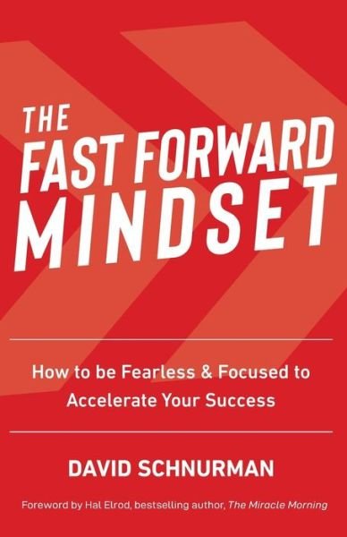 Cover for David Schnurman · The Fast Forward Mindset (Paperback Book) (2019)