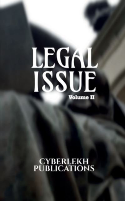 Cover for Cyberlekh Publications · Legal Issue, Volume -II (Bok) (2020)