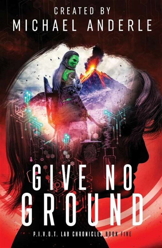 Cover for Michael Anderle · Give No Ground (Paperback Bog) (2020)