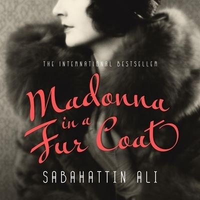Madonna in a Fur Coat - Sabahattin Ali - Muziek - HIGHBRIDGE AUDIO - 9781665144797 - 7 november 2017