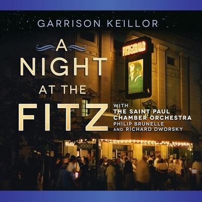 A Night at the Fitz Lib/E - Garrison Keillor - Music - HIGHBRIDGE AUDIO - 9781665160797 - May 22, 2012