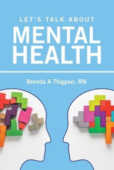 Cover for Brenda A Thigpen · Let's Talk About Mental Health (Pocketbok) (2020)