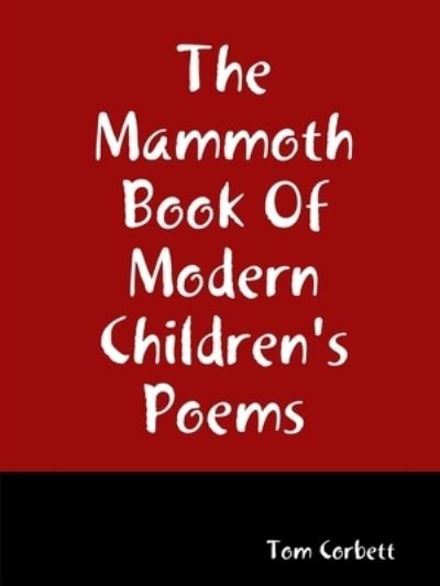 Cover for Tom Corbett · The Mammoth Book Of Modern Children's Poems (Taschenbuch) (2020)