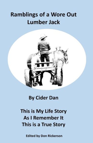 Cider Dan- Book 1 - Lulu Press - Books - Lulu Press - 9781678184797 - February 5, 2022