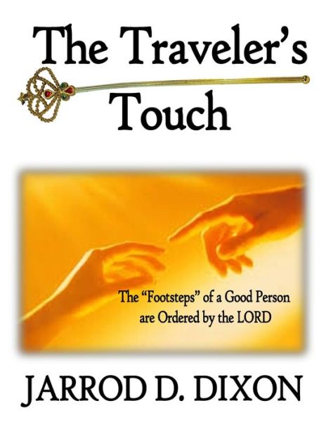 Cover for Jarrod D Dixon · The Traveler's Touch (Paperback Book) (2016)