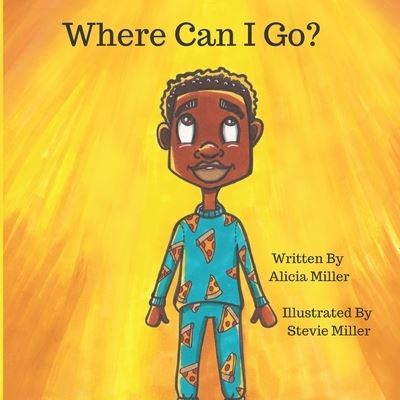 Cover for Alicia Miller · Where Can I Go (Paperback Book) (2019)