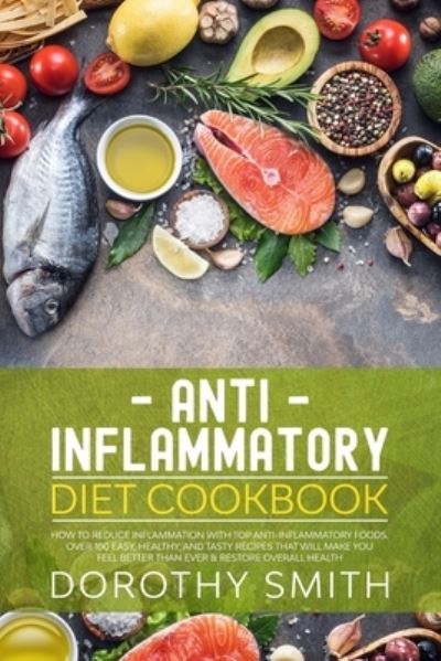 Cover for Dorothy Smith · Anti Inflammatory Diet Cookbook (Paperback Book) (2019)