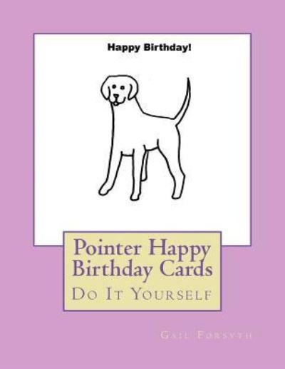 Cover for Gail Forsyth · Pointer Happy Birthday Cards (Paperback Book) (2018)