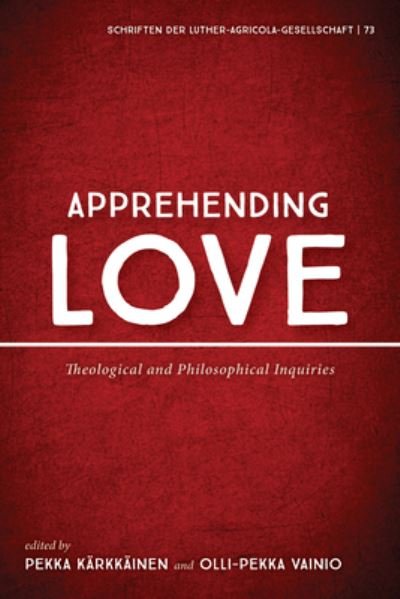 Cover for Pekka Kärkkäinen · Apprehending Love (Paperback Book) (2020)