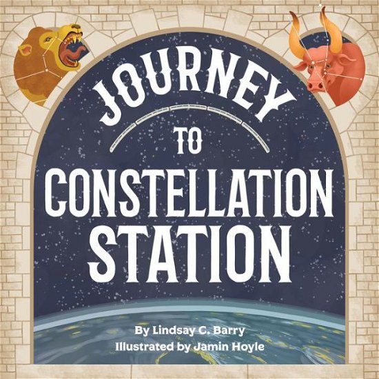 Cover for Lindsay C. Barry · Journey to Constellation Station (Taschenbuch) (2020)