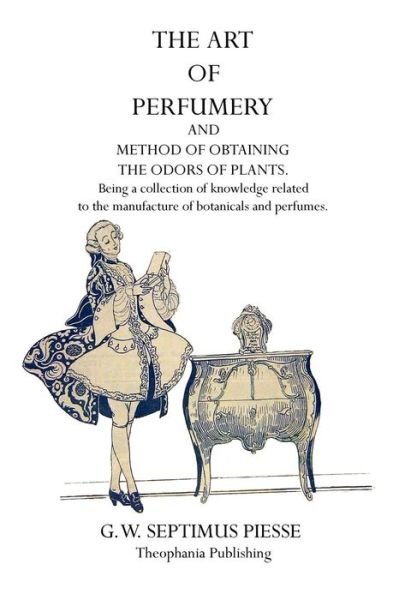 Cover for G.w. Septimus Piesse · The Art of Perfumery (Paperback Book) (2011)