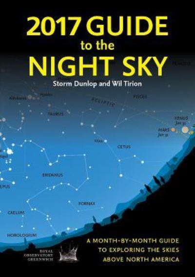 Cover for Storm Dunlop · 2017 guide to the night sky (Book) (2016)