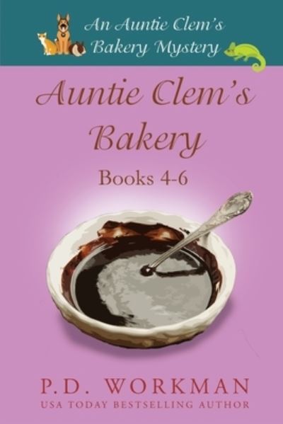 Cover for P D Workman · Auntie Clem's Bakery 4-6 (Paperback Book) (2021)