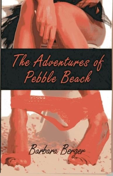 Cover for Barbara Berger · The Adventures of Pebble Beach (Pocketbok) (2014)