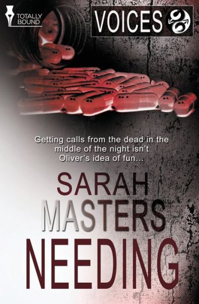 Cover for Sarah Masters · Needing (Voices) (Volume 1) (Paperback Book) (2014)