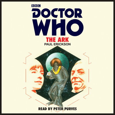 Cover for Paul Erickson · Doctor Who: The Ark: 1st Doctor Novelisation (Audiobook (CD)) [Unabridged edition] (2018)