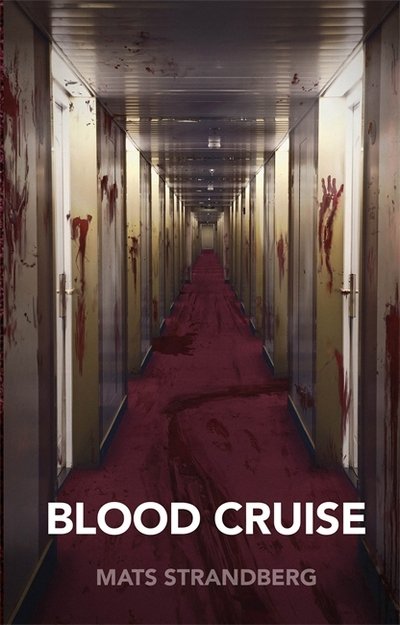 Cover for Mats Strandberg · Blood Cruise (Paperback Bog) (2018)