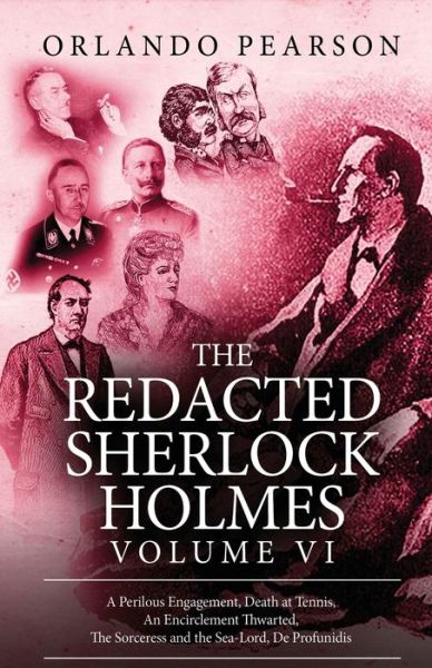 Cover for Orlando Pearson · The Redacted Sherlock Holmes - Volume VI - Redacted Sherlock Holmes (Paperback Book) (2020)