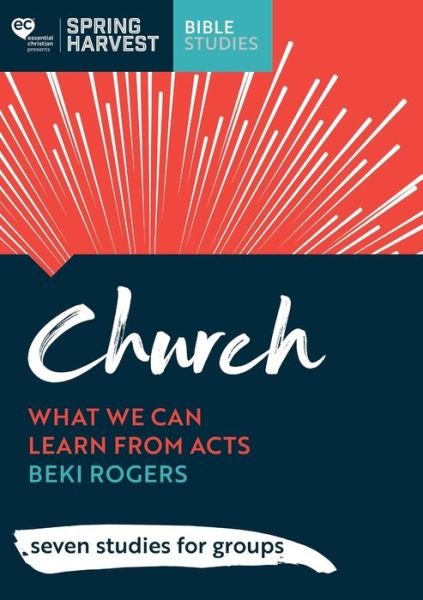 Cover for Beki Rogers · Church: What we can learn from Acts: seven studies for groups (Pocketbok) (2020)
