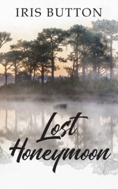 Cover for Iris Button · Lost Honeymoon (Paperback Bog) (2022)