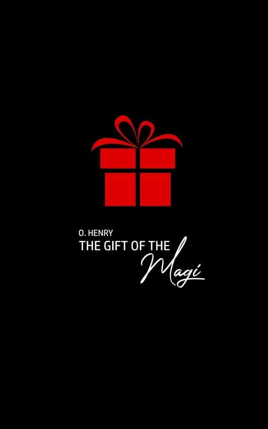 The Gift of the Magi - O Henry - Libros - Yorkshire Public Books - 9781800604797 - 11 de junio de 2020
