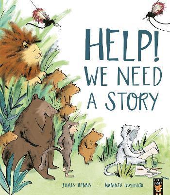 Help! We Need a Story - James Harris - Książki - Little Tiger Press Group - 9781801045797 - 6 marca 2025