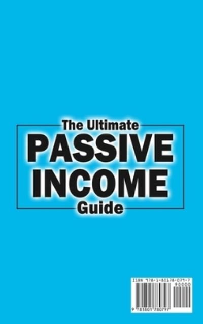 Cover for Lionel Mills · The Ultimate Passive Income Guide (Hardcover Book) (2021)
