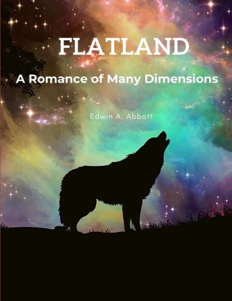 Flatland - A Romance of Many Dimensions - Edwin Abbott Abbott - Böcker - Intell World Publishers - 9781803968797 - 14 februari 2024