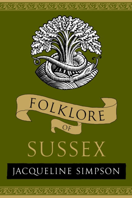 Cover for Jacqueline Simpson · Folklore of Sussex - Folklore (Taschenbuch) [New edition] (2024)